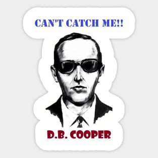 D.B. Cooper - Can't Catch Me!! Sticker